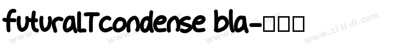 futuraLTcondense bla字体转换